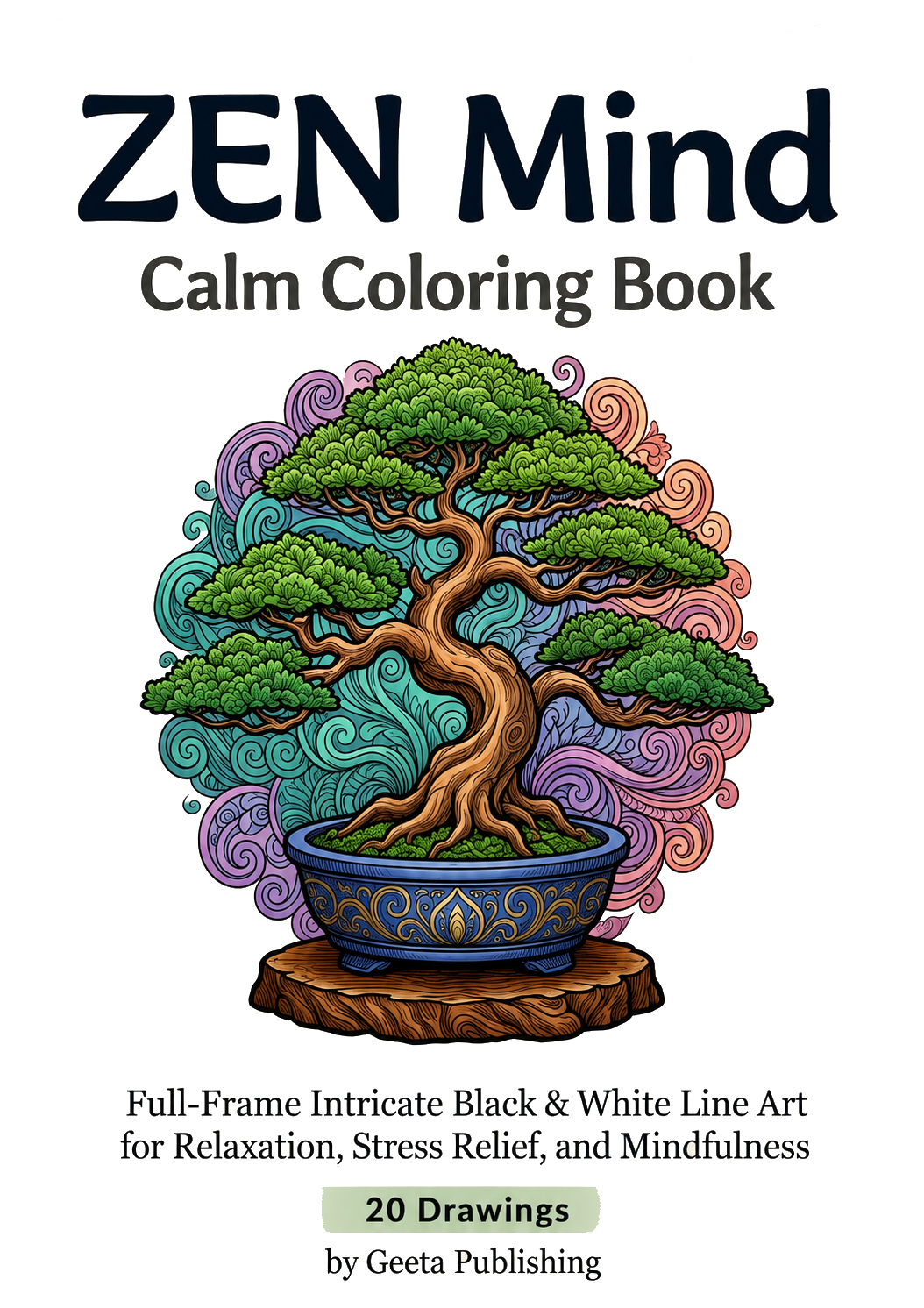 ZEN Mind Calm Coloring Book